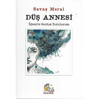 Düş Annesi - Savaş Meral