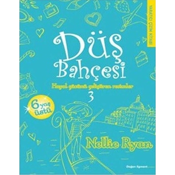 Düş Bahçesi 3 Nellie Ryan