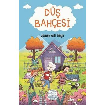 Düş Bahçesi Zeynep Sati Yalçın