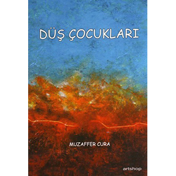 Düş Çocukları Muzaffer Cura