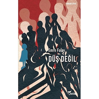 Düş Değil - Emre Falay