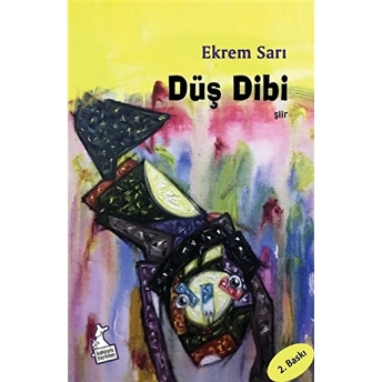 Düş Dibi Ekrem Sarı