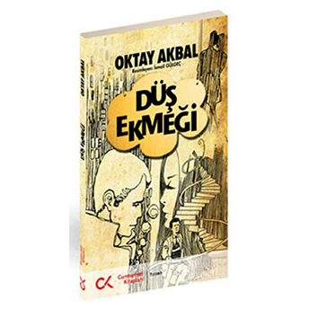 Düş Ekmeği Oktay Akbal