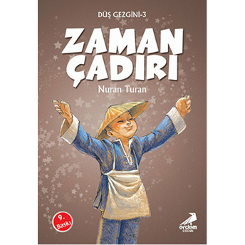 Düş Gezgini 1 - Zaman Çadırı Nuran Turan