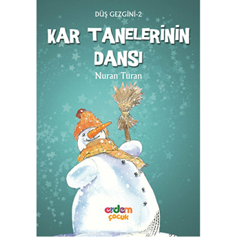 Düş Gezgini 2 - Kartanelerinin Dansı Nuran Turan