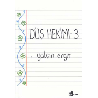 Düş Hekimi 3 Yalçın Ergir