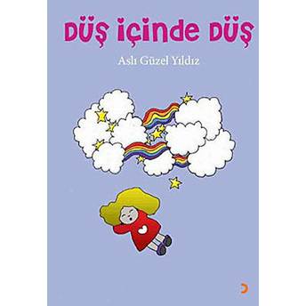 Düş Içinde Düş Aslı Güzel Yıldız