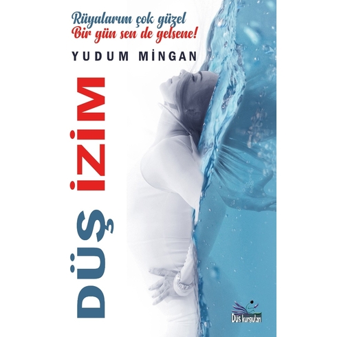 Düş Izim Yudum Mingan