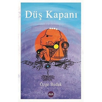 Düş Kapanı - Özge Budak