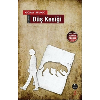 Düş Kesiği Güray Süngü