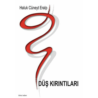 Düş Kırıntıları Haluk Cüneyt Eralp