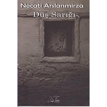 Düş Sarığı Necati Arslanmirza