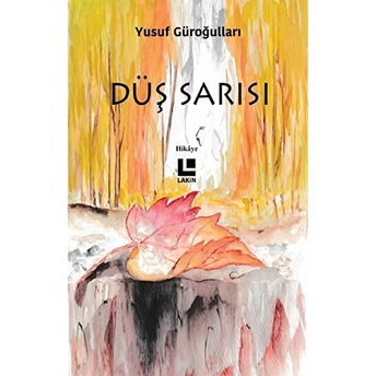 Düş Sarısı Yusuf Güroğulları