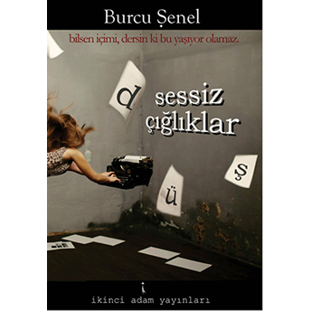 Düş Sessiz Çığlıklar