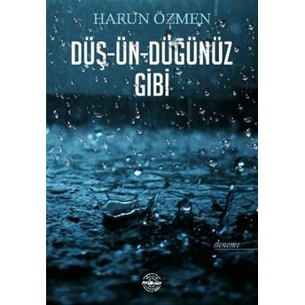 Düş-Ün-Düğünüz Gibi Harun Özmen