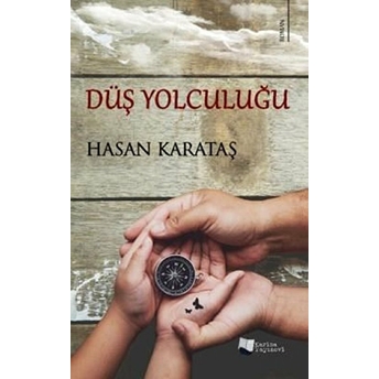 Düş Yolculuğu - Hasan Karataş