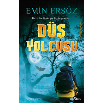 Düş Yolcusu Emin Ersöz