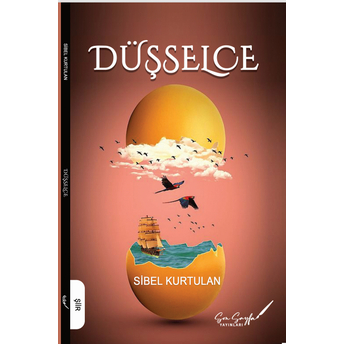 Düşcelse Sibel Kurtulan