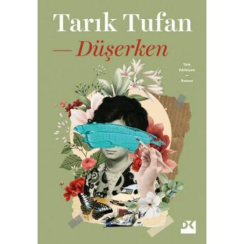 Düşerken Tarık Tufan