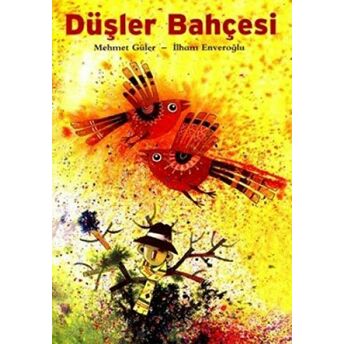 Düşler Bahçesi Mehmet Güler