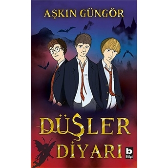 Düşler Diyarı Aşkın Güngör