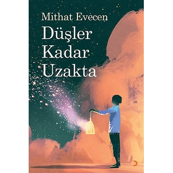 Düşler Kadar Uzakta