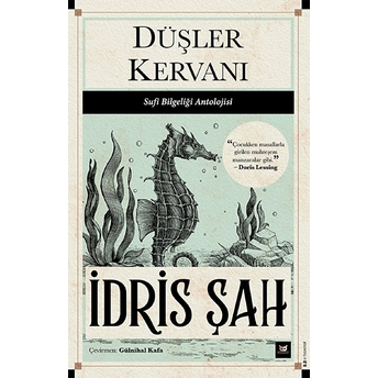 Düşler Kervanı Idris Şah