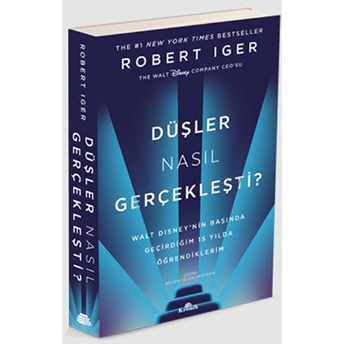 Düşler Nasıl Gerçekleşti? Robert Iger