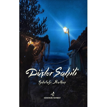 Düşler Sahili Aykutalp Balkan