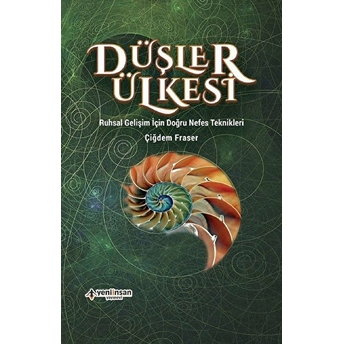 Düşler Ülkesi Çiğdem Fraser