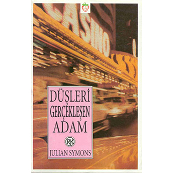 Düşleri Gerçekleşen Adam Julian Symons