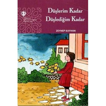 Düşlerim Kadar Düşlediğim Kadar Zeynep Kayhan