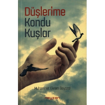 Düşlerime Kondu Kuşlar