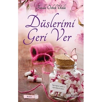 Düşlerimi Geri Ver Funda Özbek Ünlü