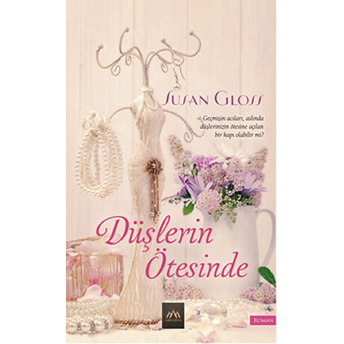 Düşlerin Ötesinde Susan Gloss