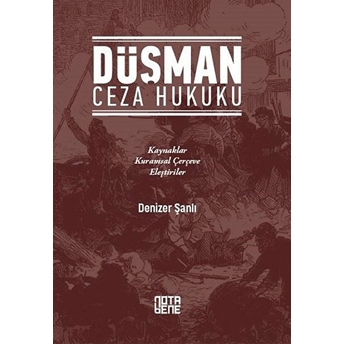 Düşman Ceza Hukuku Denizer Şanlı