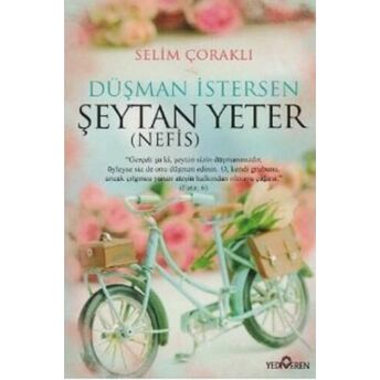 Düşman Istersen Şeytan Yeter (Nefis) Selim Çoraklı