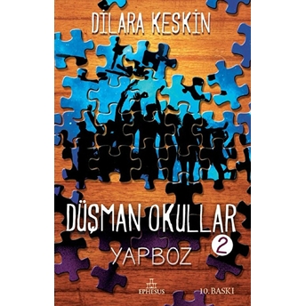 Düşman Okullar 2 - Yapboz Dilara Keskin