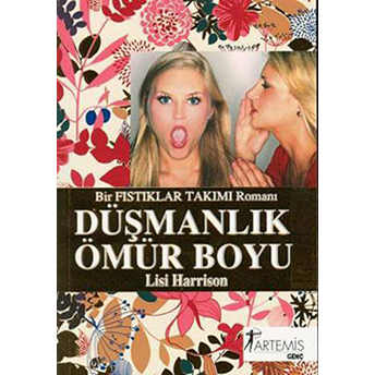 Düşmanlık Ömür Boyu Lisi Harrison