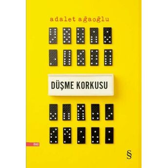 Düşme Korkusu Adalet Ağaoğlu