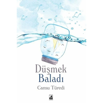 Düşmek Baladı Cansu Türedi