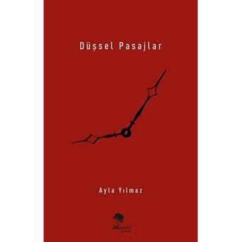 Düşsel Pasajlar Ayla Yılmaz