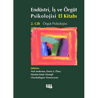 Düstri Iş Ve Örgüt Psikolojisi El Kitabı Cilt 2 Örgüt Psikolojisi-Kolektif