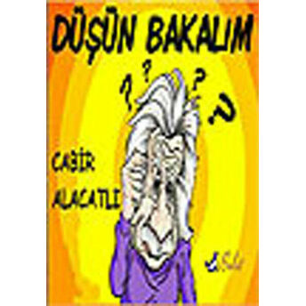 Düşün Bakalım Cabir Alacatlı