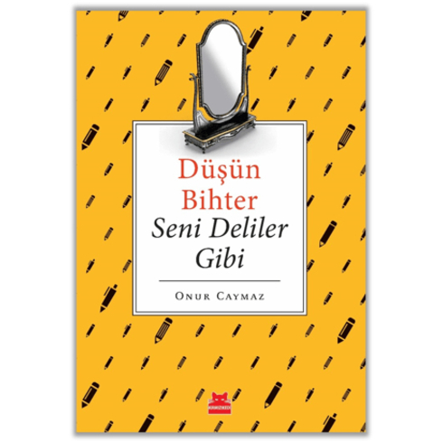 Düşün Bihter Seni Deliler Gibi Onur Caymaz