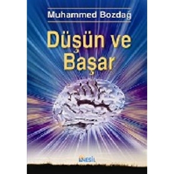 Düşün Ve Başar Muhammed Bozdağ