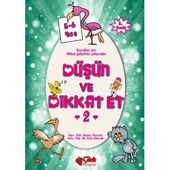 Düşün Ve Dikkat Et 2. Seri 5-6 Yaş Hasan Demirci