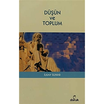 Düşün Ve Toplum Ilkay Sunar