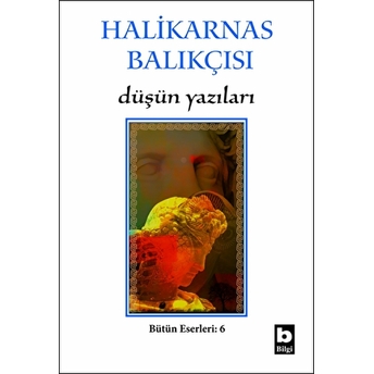 Düşün Yazıları Halikarnas Balıkçısı