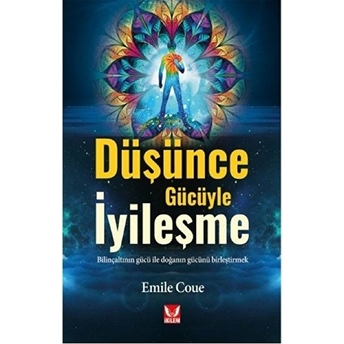 Düşünce Gücüyle Iyileşme Emile Coue